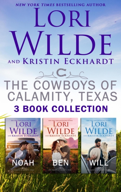 Cowboys of Calamity, Texas Three Book Collection