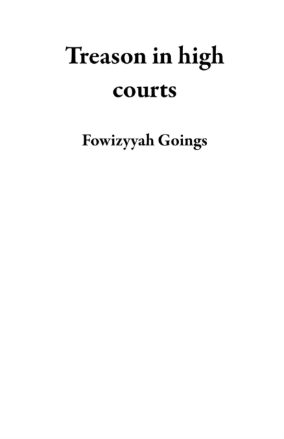 Treason in high courts