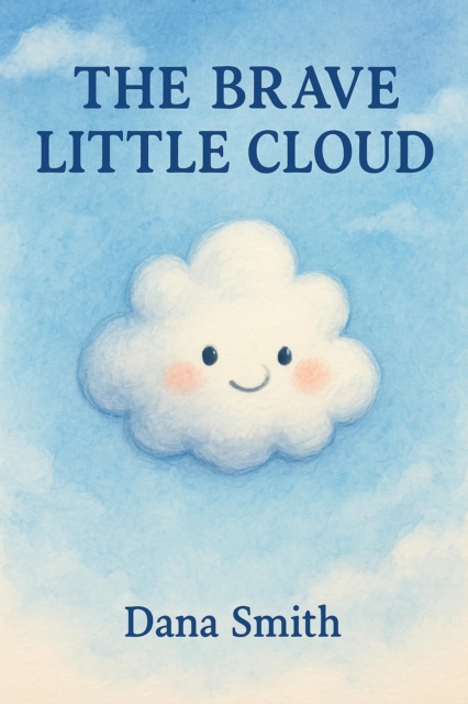 Brave Little Cloud