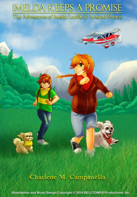 Imelda Keeps a Promise - The Adventures of Imelda Lucille and Armand Francis