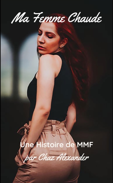 Ma Femme Chaude