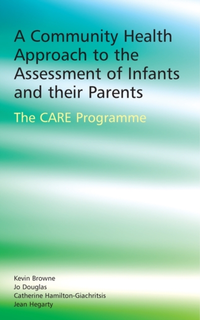 Community Health Approach to the Assessment of Infants and their Parents