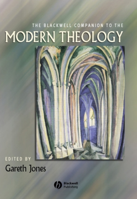 Blackwell Companion to Modern Theology