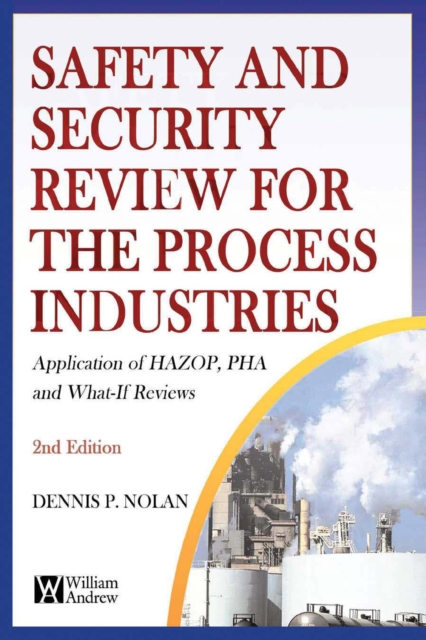 Safety and Security Review for the Process Industries