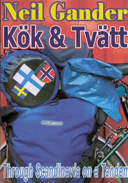 Kok & Tvatt - Through Scandinavia on a Tandem