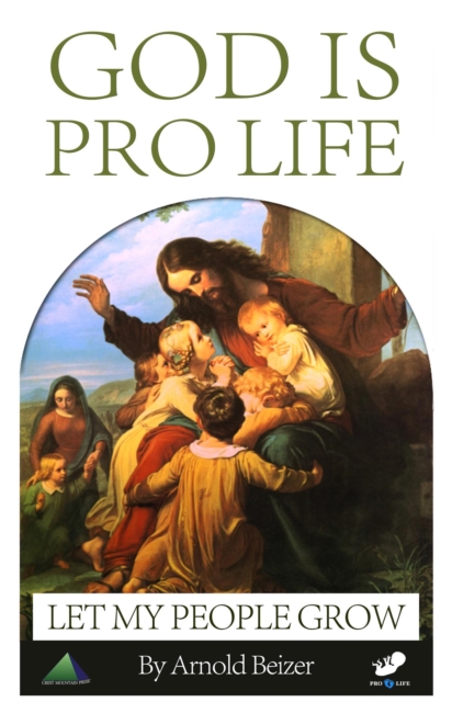 God Is Pro Life