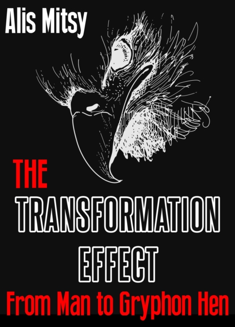 Transformation Effect: From Man to Gryphon Hen