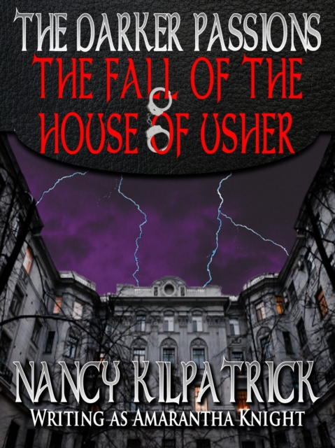 Darker Passions: The Fall of the House of Usher