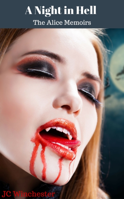 Alice Memoirs: A Night in Hell