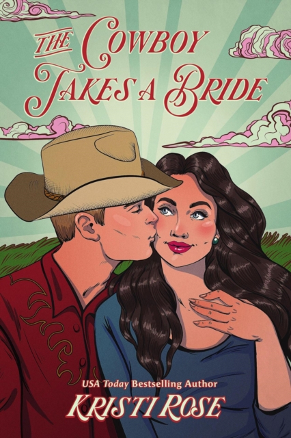 Cowboy Takes A Bride