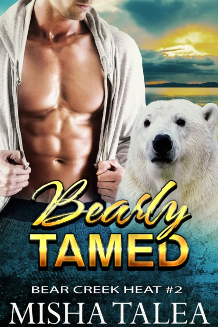 Bearly Tamed