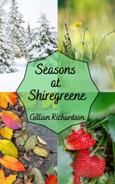Seasons at Shiregreene