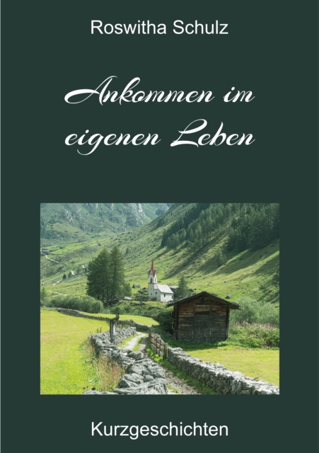 Ankommen im eigenen Leben