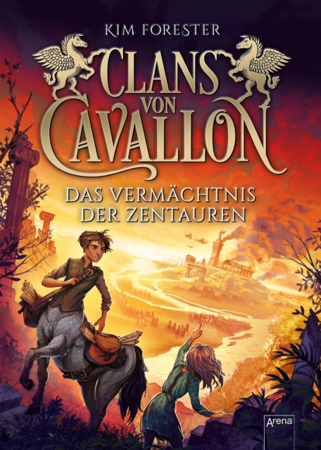 Clans von Cavallon (4). Das Vermächtnis der Zentauren