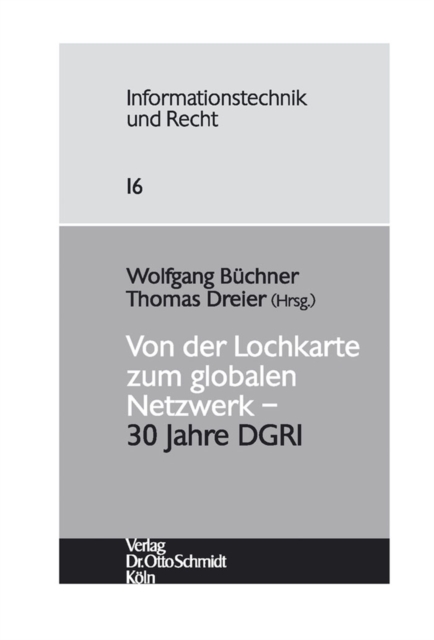 Von der Lochkarte zum globalen Netzwerk – 30 Jahre DGRI