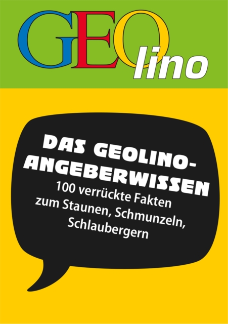 GEOlino - Angeberwissen