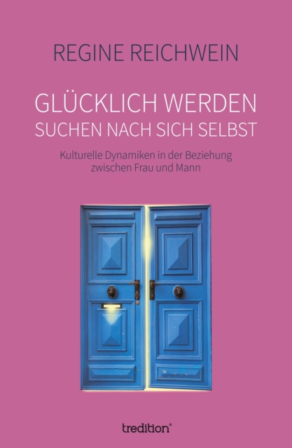Glücklich werden - suchen nach sich selbst