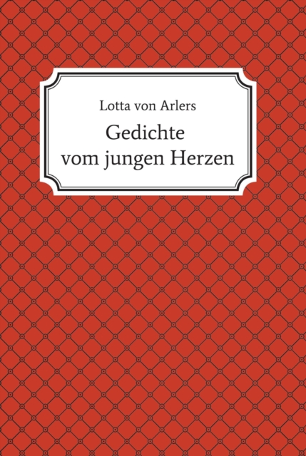 Gedichte vom jungen Herzen