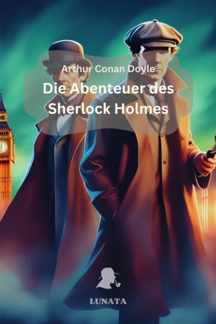 Die Abenteuer des Sherlock Holmes