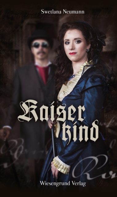 Kaiserkind (Kaiser Trilogie / Kaiserkind)