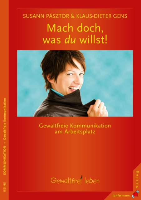 Mach doch, was du willst