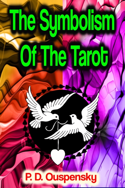 Symbolism Of The Tarot