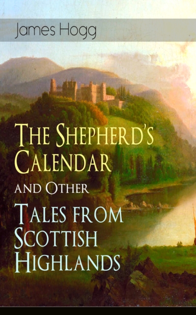 Shepherd's Calendar and Other Tales from Scottish Highlands