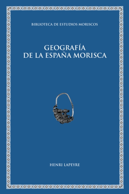 Geografia de la Espana morisca