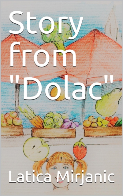 Story From Dolac