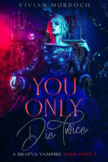 You Only Die Twice