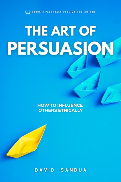 Art Of Persuasion