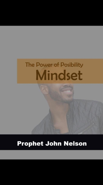 Power of Possibility Mindset