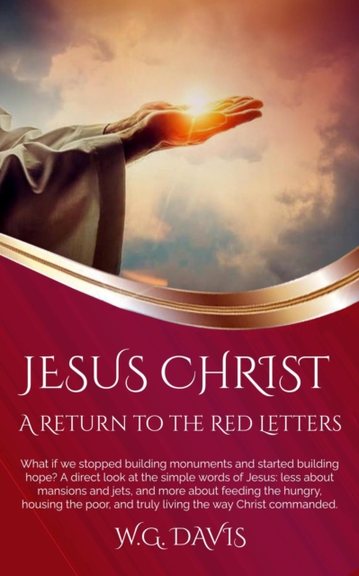 Jesus Christ A Return To The Red Letters