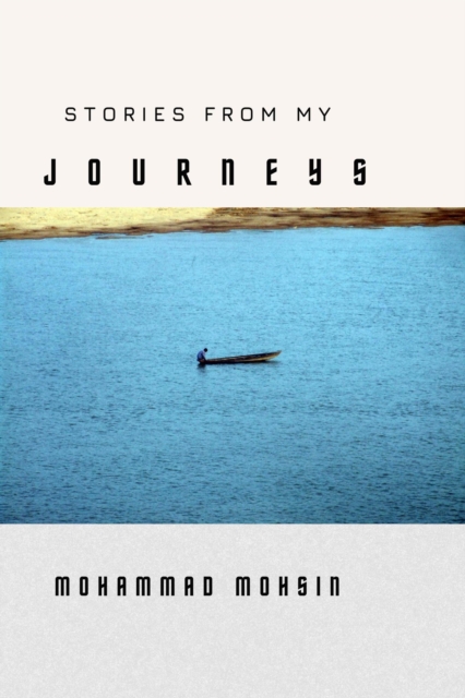 Stories from My Journeys