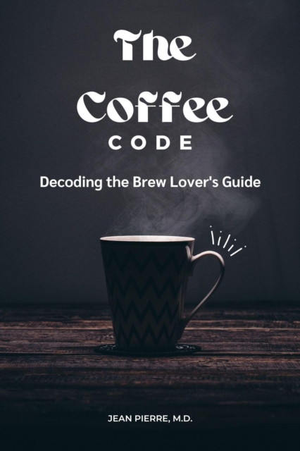 Coffee Code: Decoding the Brew Lover's Guide