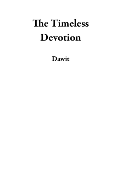 Timeless Devotion
