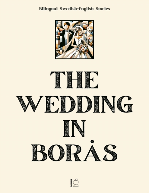 Wedding in Boras: Bilingual Swedish-English Stories