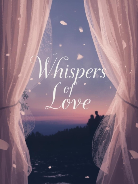 Whispers of Love