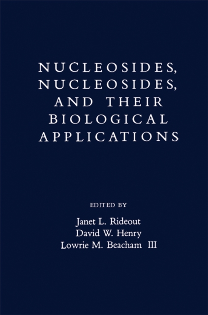 Nucleosides, Nucleotides and their Biological Applications