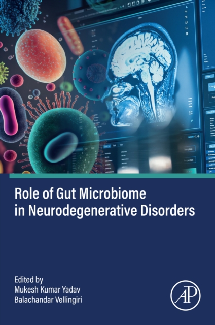 Role of Gut Microbiome in Neurodegenerative  Disorders