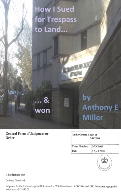 How I Sued For Trespass To Land And Won