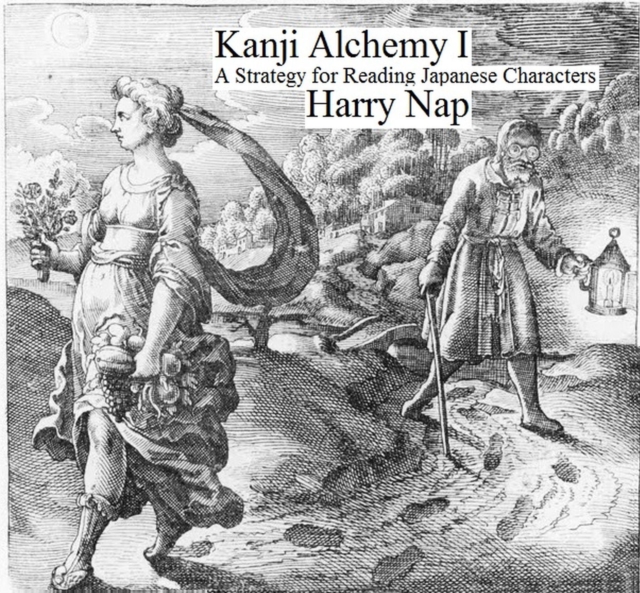 Kanji Alchemy I: A Strategy for Reading Japanese Characters