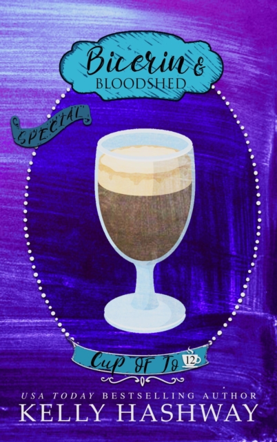 Bicerin and Bloodshed (Cup of Jo 12)