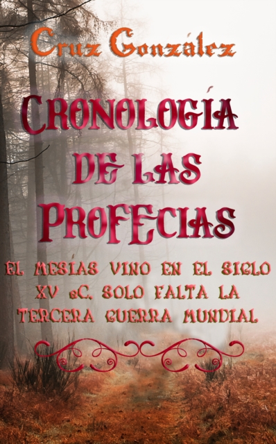 Cronologia de las Profecias