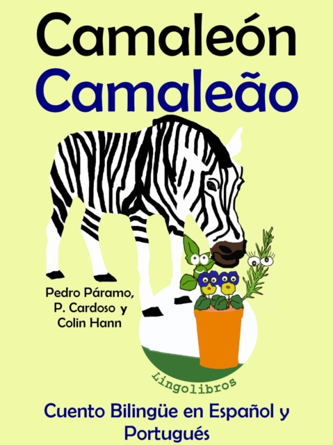 Cuento Bilingue en Espanol y  Portugues: Camaleon - Camaleao - Coleccion Aprender Portugues