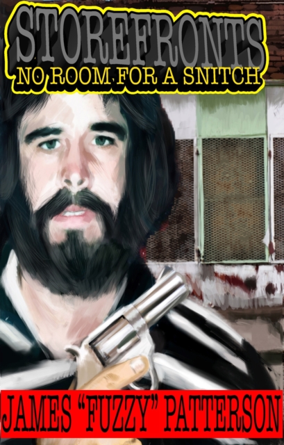 Storefronts: No Room For A Snitch!