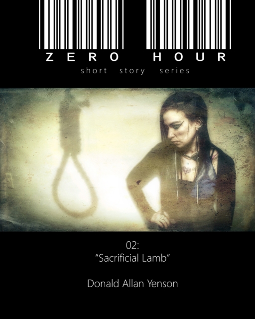 Zero Hour: 02 - Sacrificial Lamb