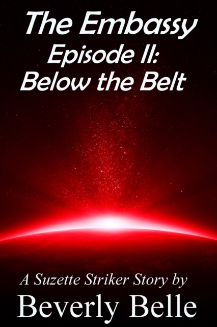 Embassy: Episode II: Below the Belt
