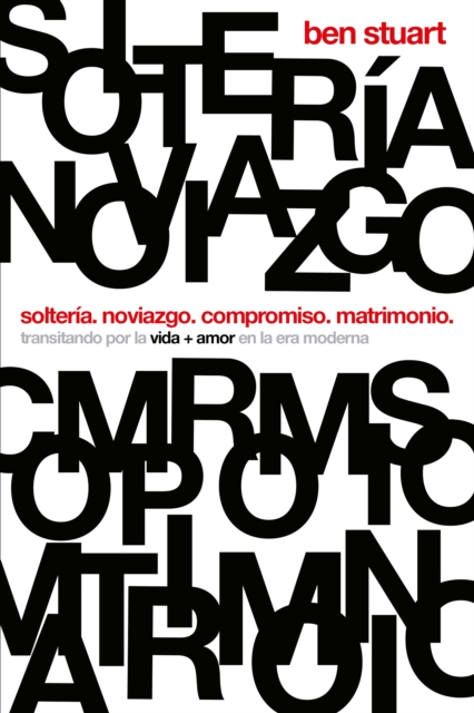 Solteria. Noviazgo. Compromiso. Matrimonio