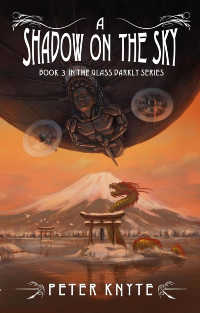 Shadow on the Sky - Book 3 in the Glass Darkly diesel-punk series